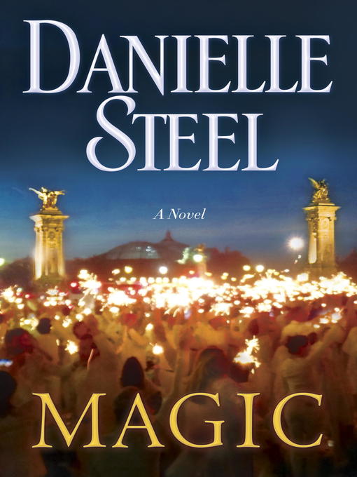 Détails du titre pour Magic par Danielle Steel - Disponible